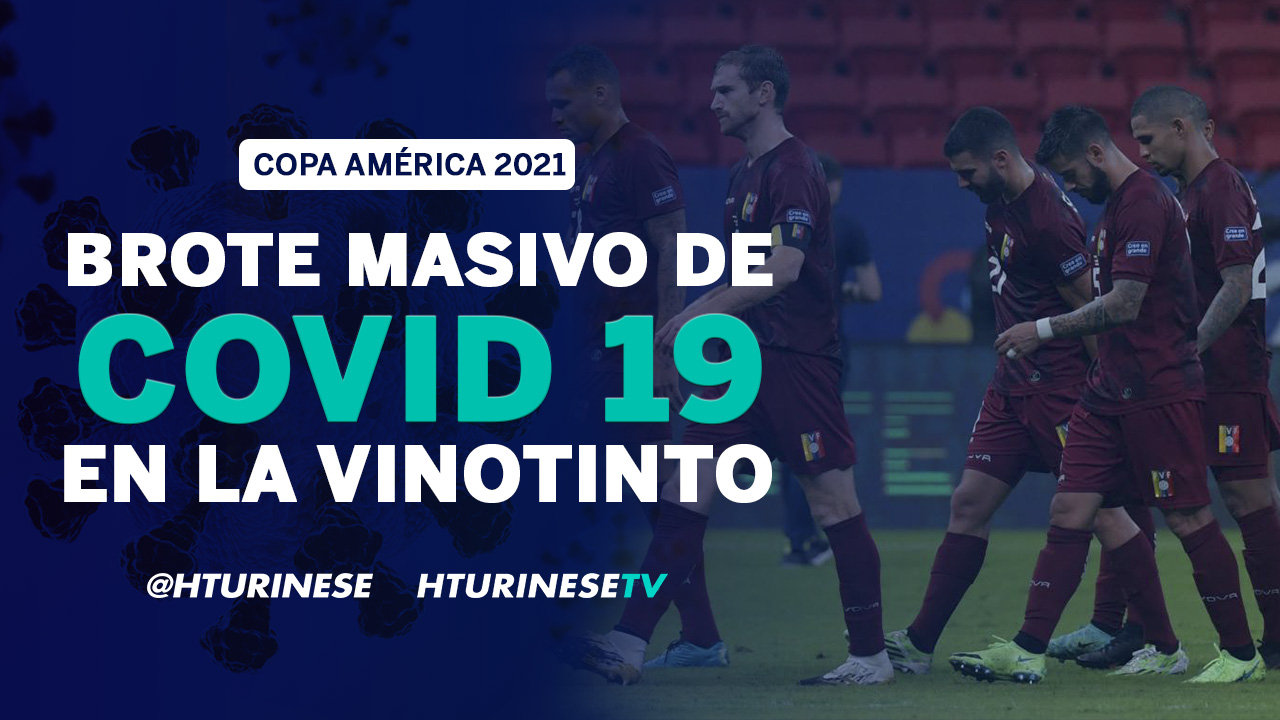 Brote Masivo de Covid en la Vinotinto
