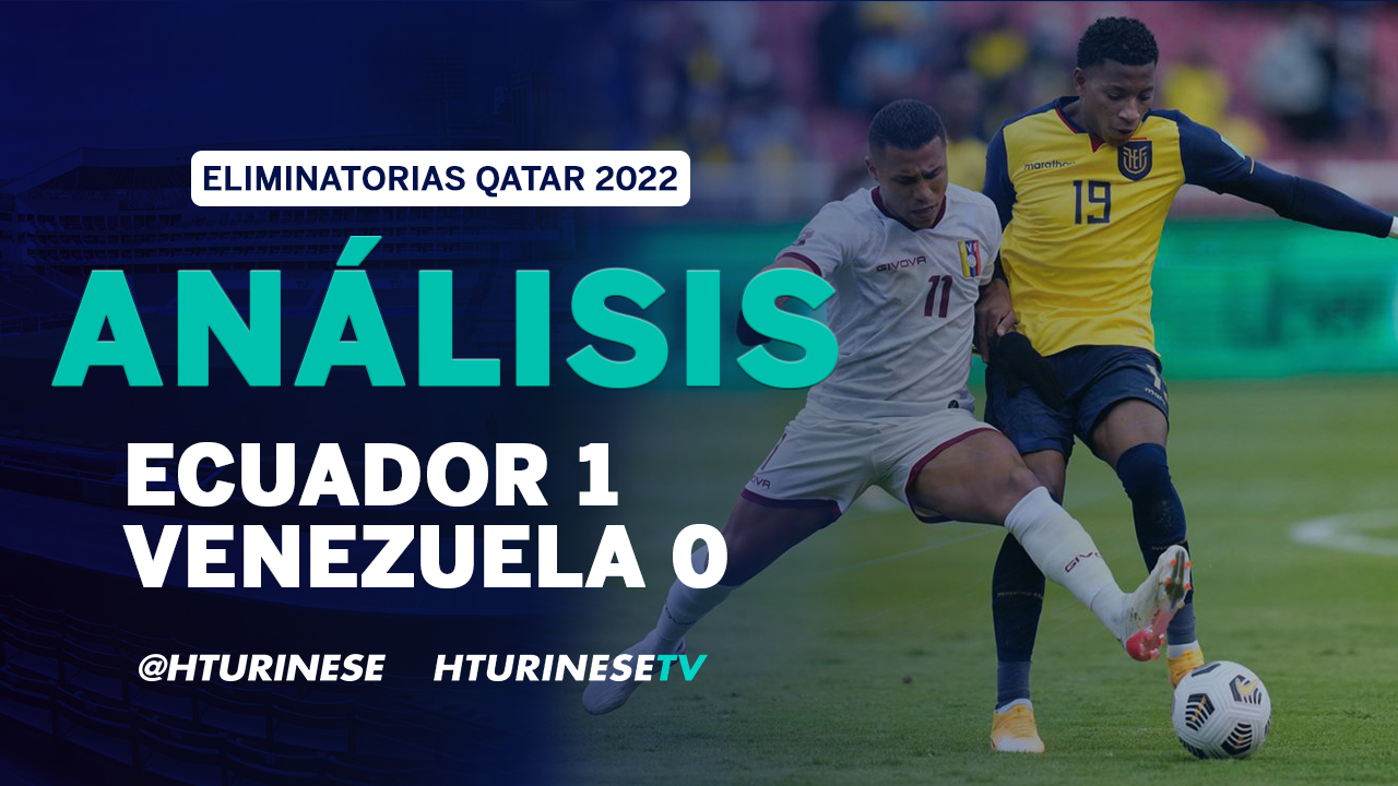 Ecuador 1 Venezuela 0. Análisis del partido