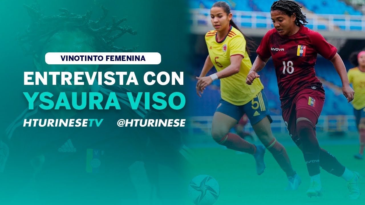 La vinotinto Ysaura Viso en hturinesetv